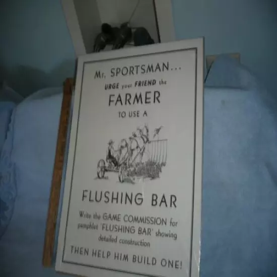  vintage mr. sportsman urge farmer to use a flushing bar game commission poster