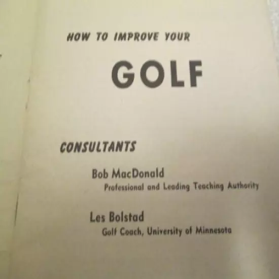 "How To Improve Your Golf" - Circa 1950's - Natl. Golf Foundation - 71ppg - VGC