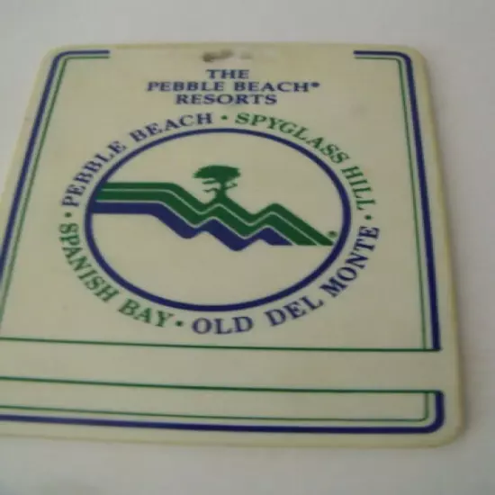 VINTAGE GOLF BAG TAG THE PEBBLE BEACH RESORTS,PEBBLE BEACH, SPANISH BAY, ETC.