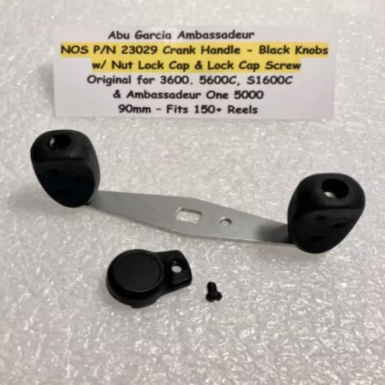 Abu Garcia Ambassadeur 'NOS' # 23029 Crank Handle w/ Nut Lock Cap & Screw - 90mm