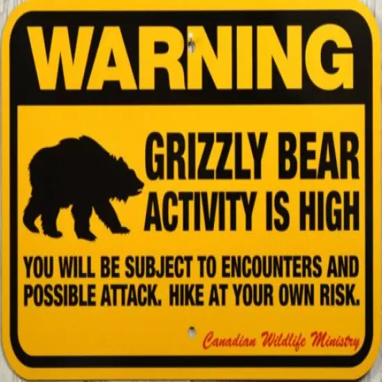 GRIZZLY BEAR WARNING Sign, traps trapping hunting 12x18"