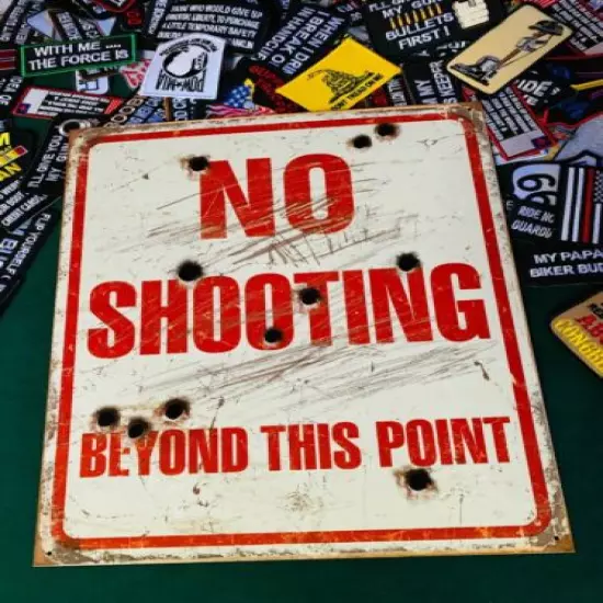 No Shooting metal tin sign W/ FREE PATCH man cave wall decor fence game room art