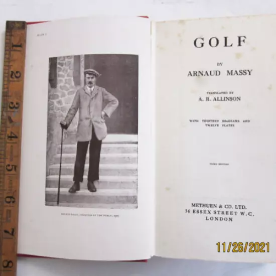 "Golf" book, By Arnaud Massy, Third Edition, Published in 1922,London,100yr old