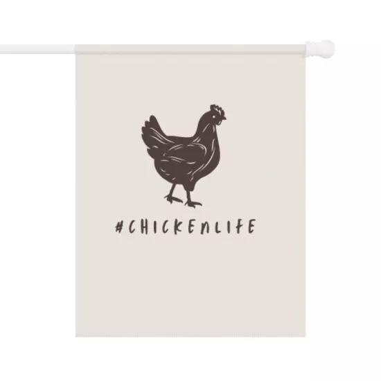 #chickenlife Garden House Flag Banner 2 Sizes 