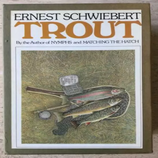 TROUT BY ERNEST SCHWIEBERT 1978 TWO VOLUME HB DELUXE FIRST EDITION WITH SLIPCASE