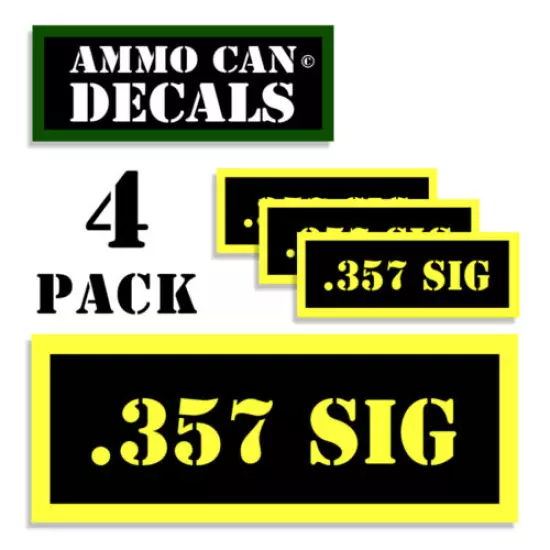 357 SIG Ammo Can Label 4x Ammunition Case stickers decals 4 pack YW MINI 1.5in