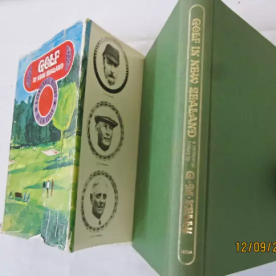 Golf in New Zealand: a centennial history Hardcover – 1971 by G.M. KELLY