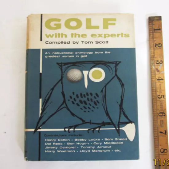 "Golf with the experts " Book, compiled by Tom Scott, 1959