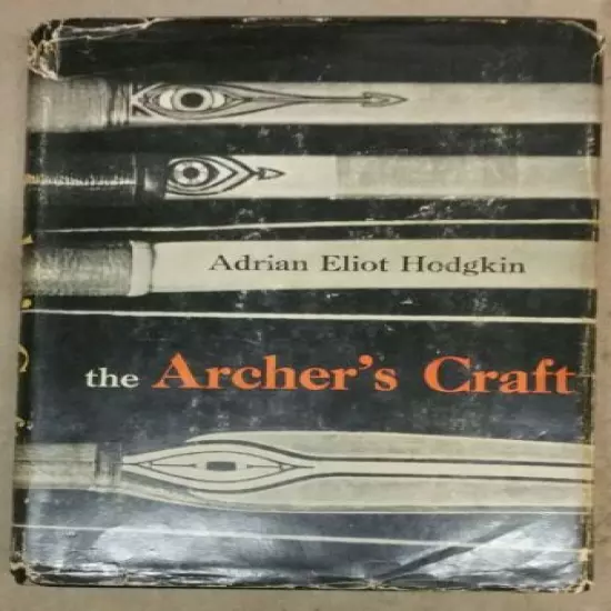 THE ARCHER'S CRAFT by ADRIAN ELIOT HODGKINS ORIGINAL