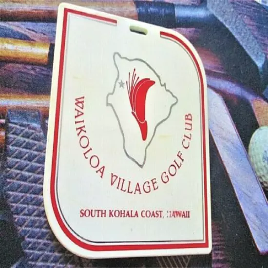 vtg - PGA Golf Bag Tag - WAIKOLOA VILLAGE GOLF CLUB gc - Kohala Coast HI