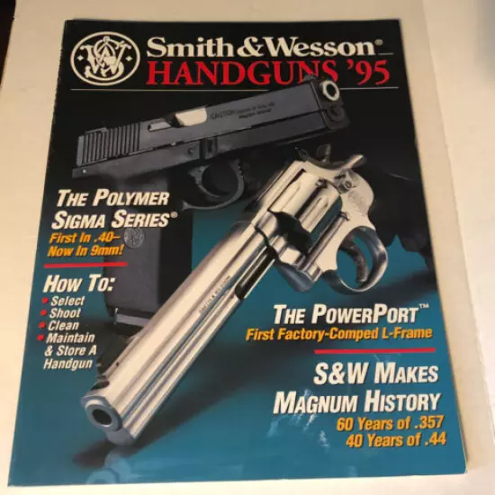 Smith & Wesson Handguns 95 Magazine 1995 Catalog Pistol Gun Test Matches History