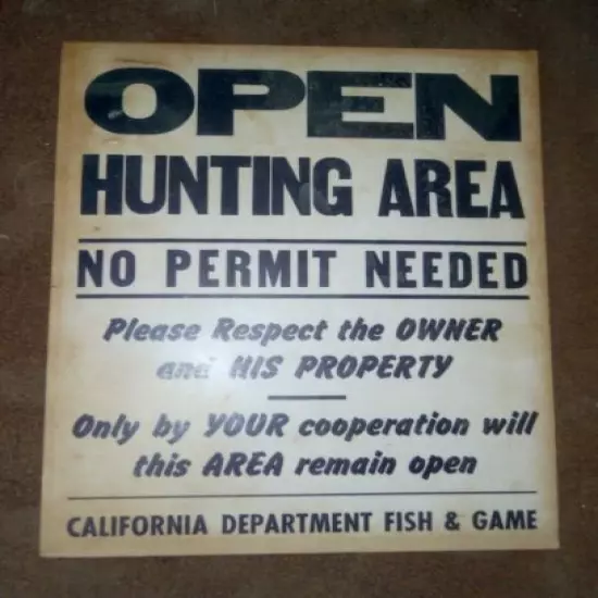 Vintage Open Hunting Area, No Permit Needed, California Fish & Game