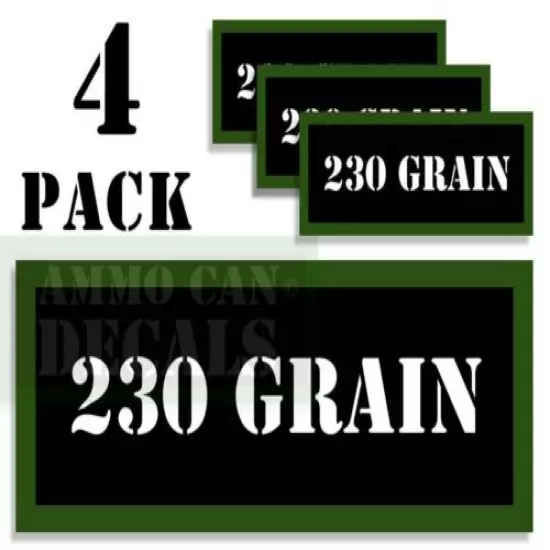 230 GRAIN Ammo Can LABELS STICKERS DECALS for Ammunition Cases 3"x1.15" 4pack