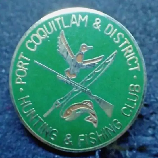 Hunting & Fishing Club Pin - Port Coquitlam & District