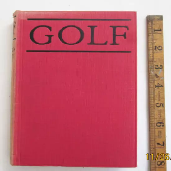 "Golf" book, By Arnaud Massy, Third Edition, Published in 1922,London,100yr old